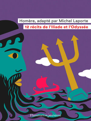 cover image of 12 récits de l'Iliade et l'Odyssée